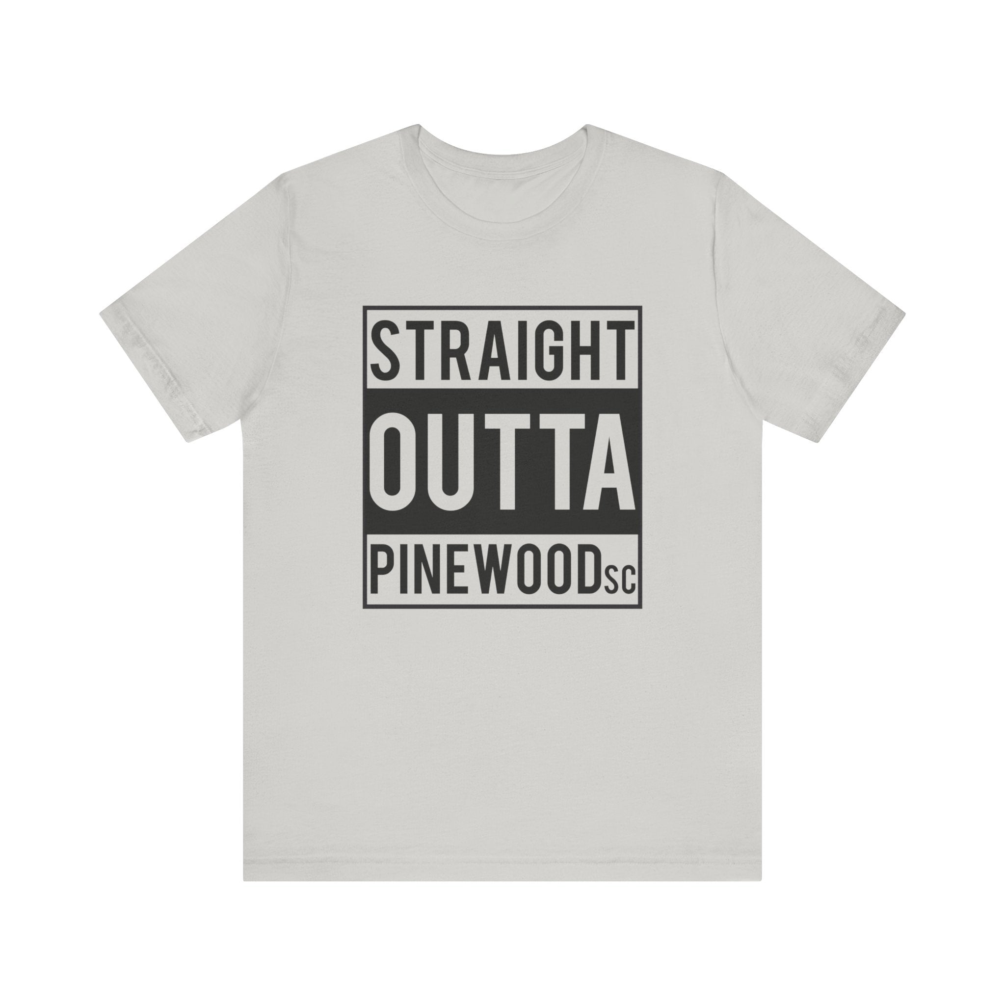 Straight Outta Pinewood, South Carolina-T-Shirt-AULEY