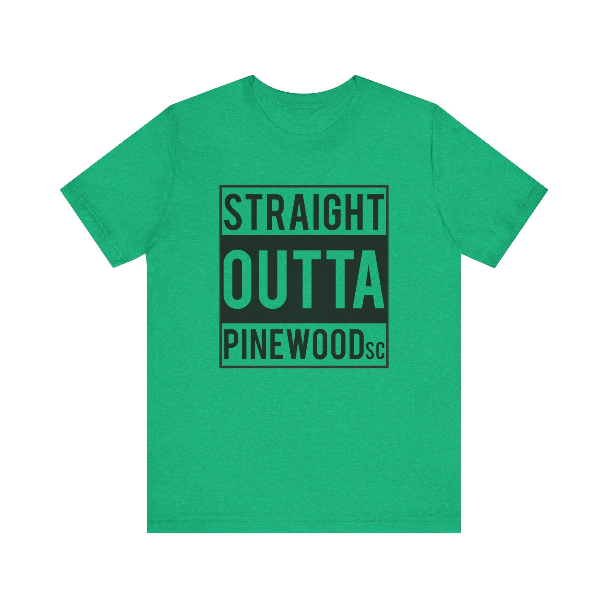 Straight Outta Pinewood, South Carolina-T-Shirt-AULEY