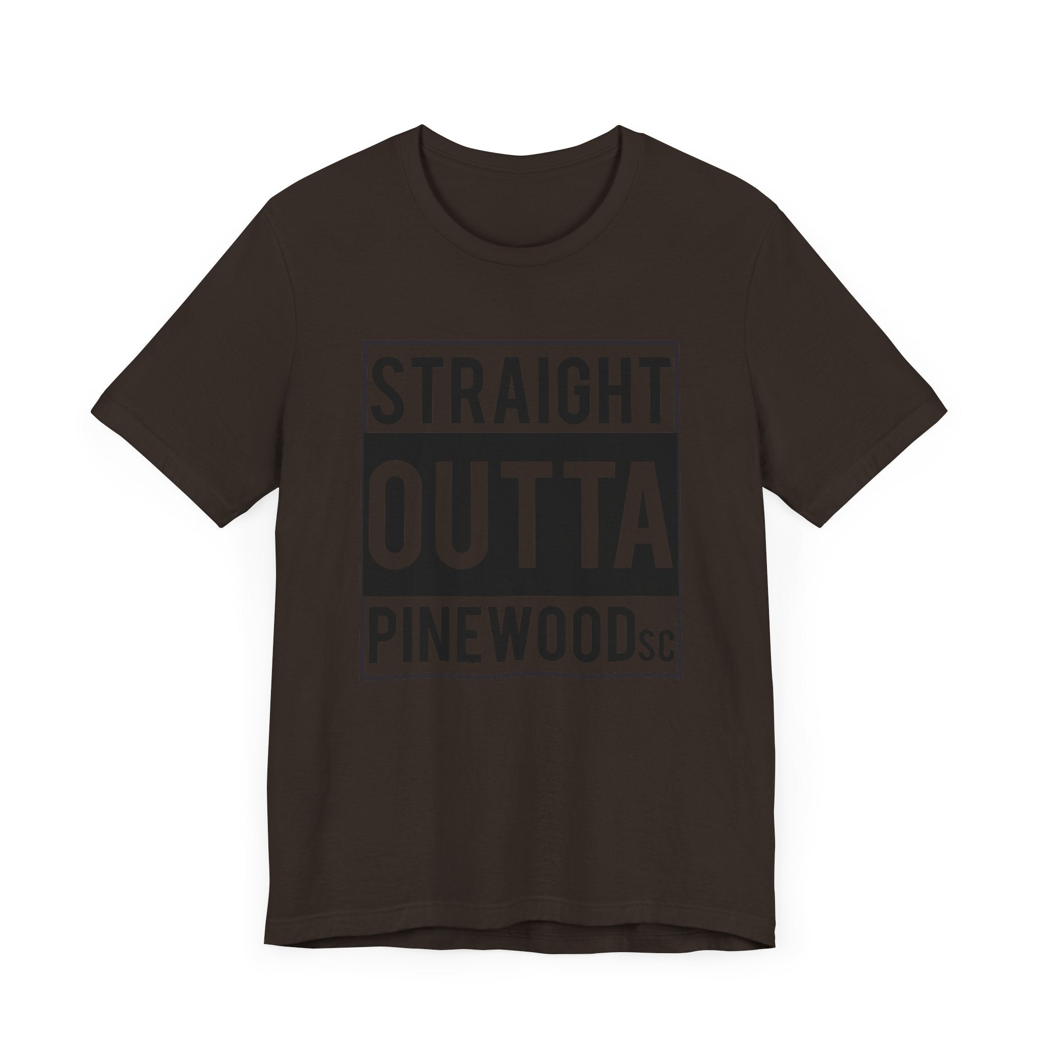 Straight Outta Pinewood, South Carolina-T-Shirt-AULEY