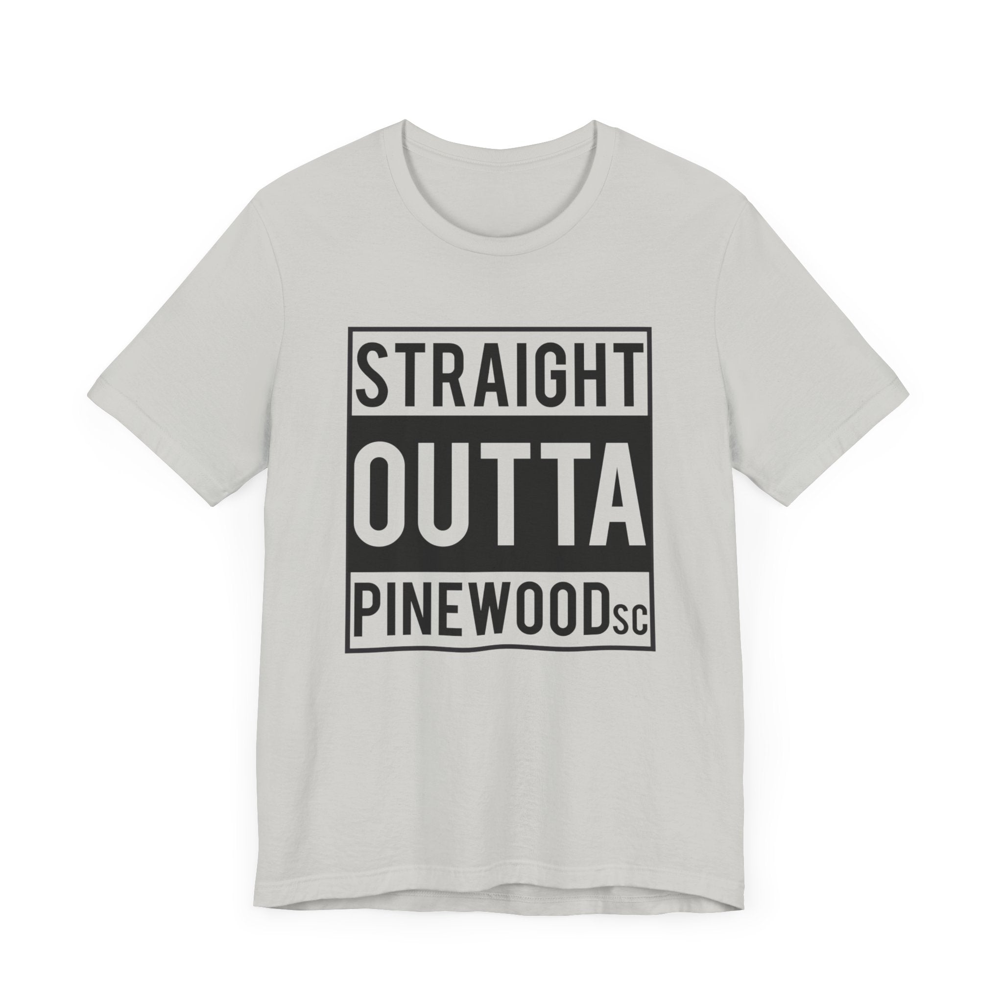 Straight Outta Pinewood, South Carolina-T-Shirt-AULEY