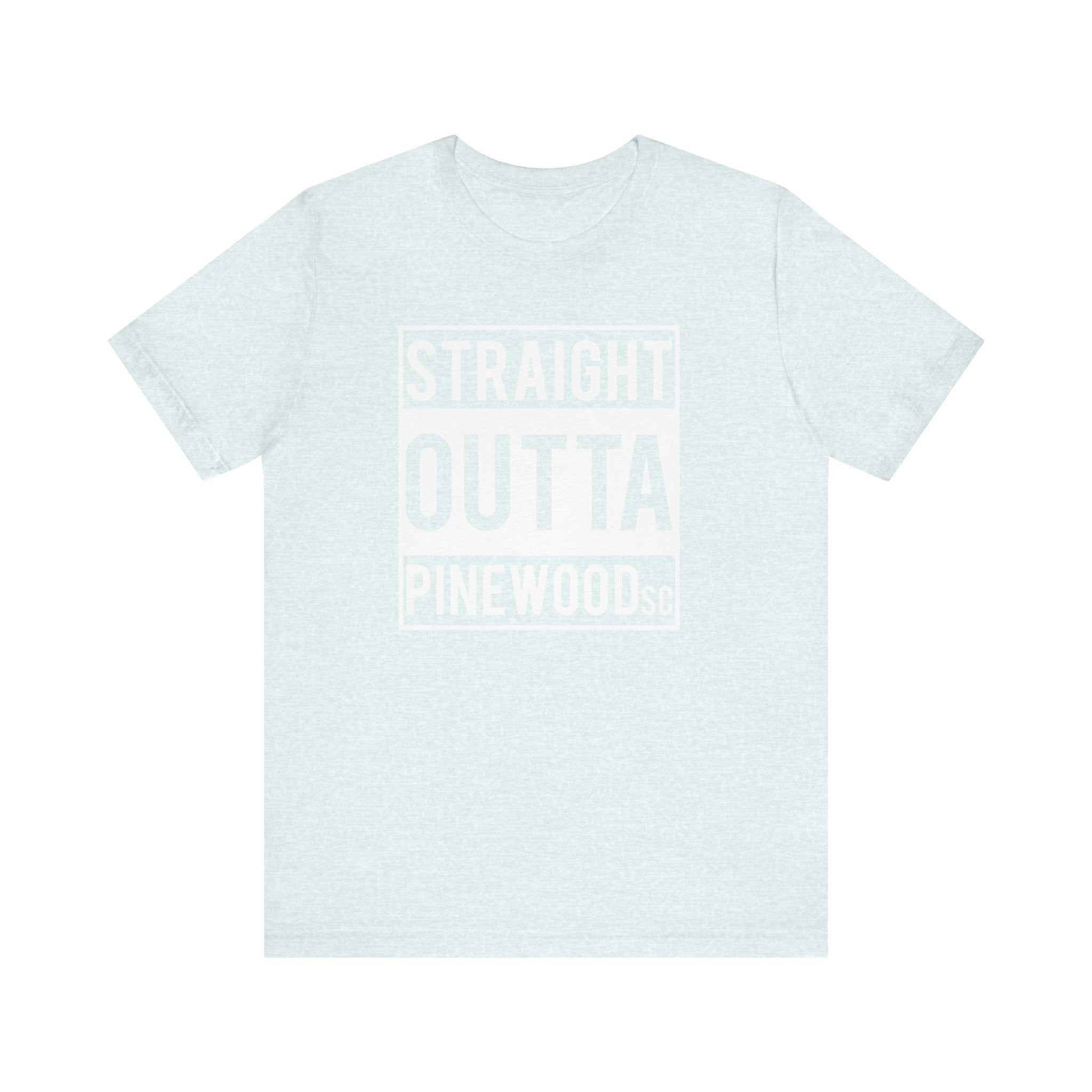 Straight Outta Pinewood, South Carolina-T-Shirt-AULEY