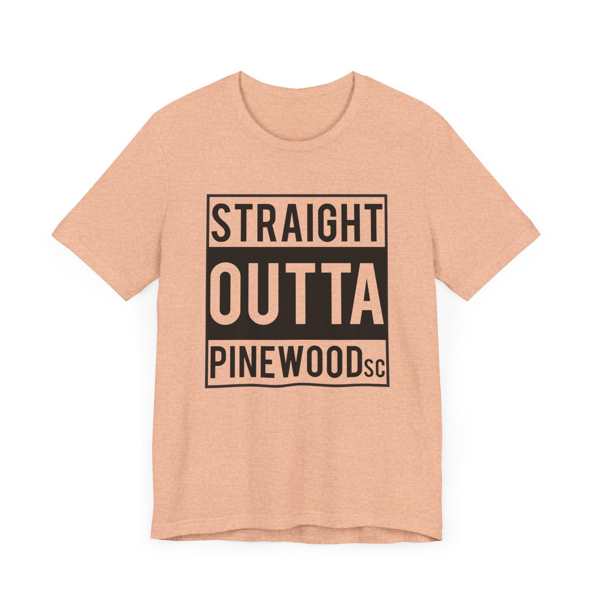 Straight Outta Pinewood, South Carolina-T-Shirt-AULEY