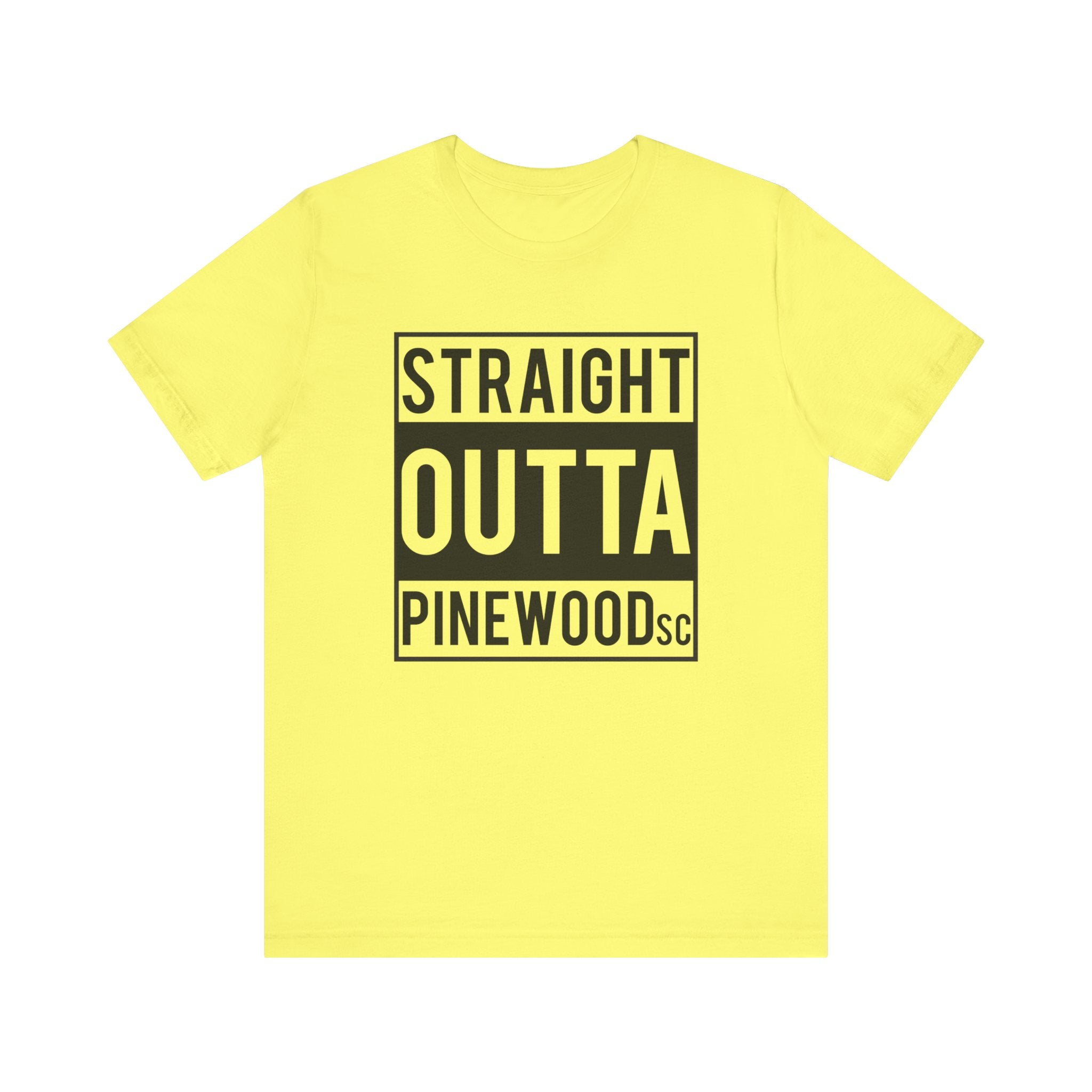 Straight Outta Pinewood, South Carolina-T-Shirt-AULEY