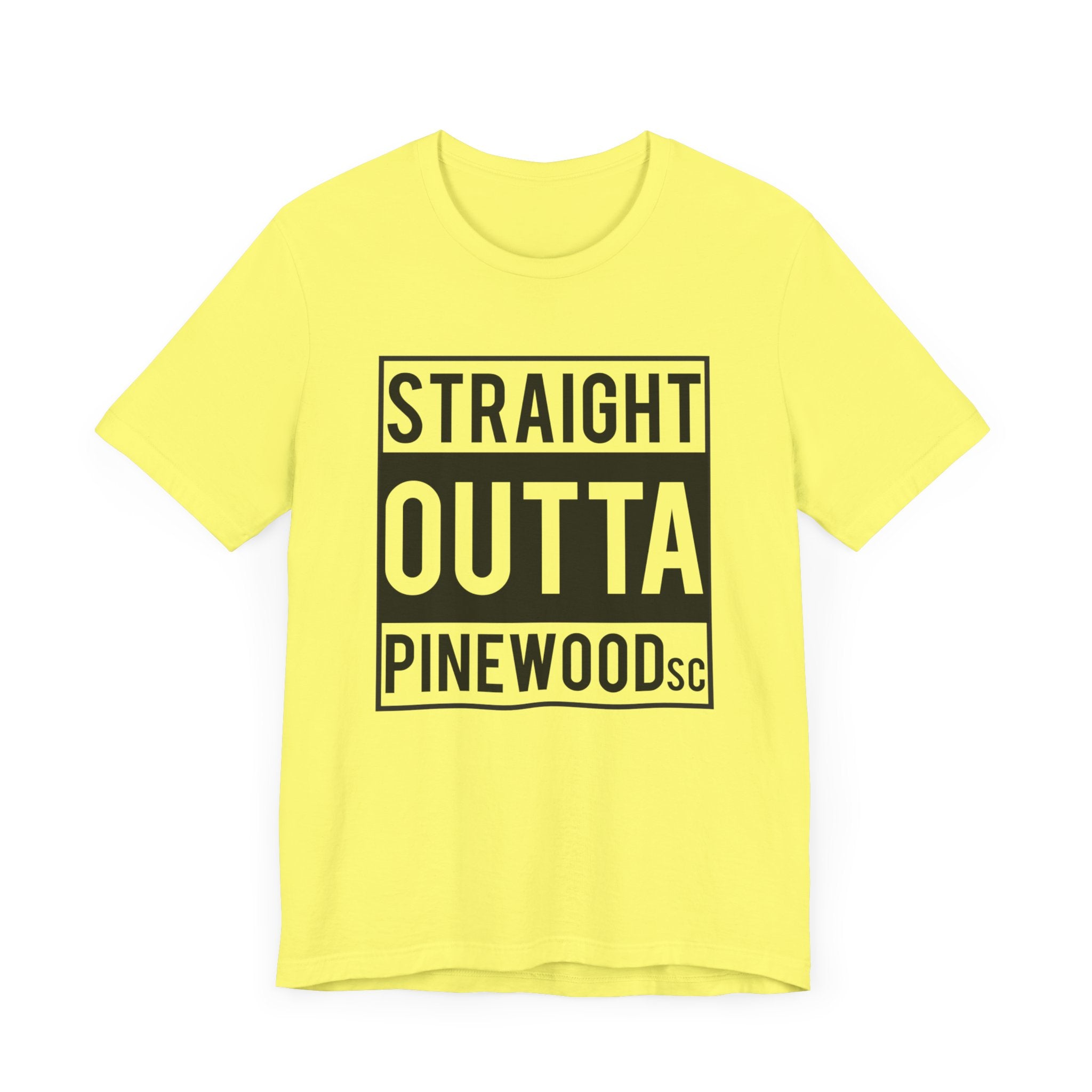 Straight Outta Pinewood, South Carolina-T-Shirt-AULEY