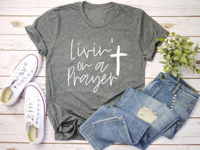 Livin' on a Prayer T-shirt Christian-T-shirt-AULEY